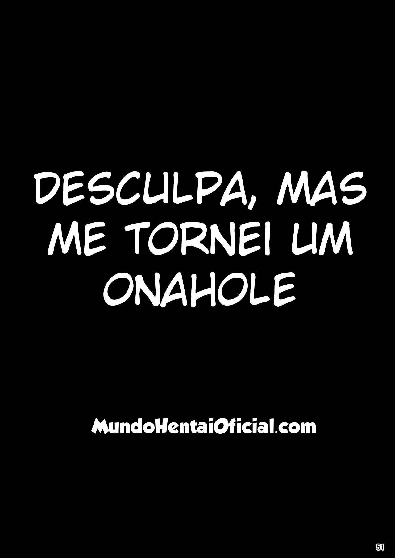 Apesar de ter Sido Criado Com Muito Carinho, Desculpa, Mas Acabei Virando um Onahole - Foto 52