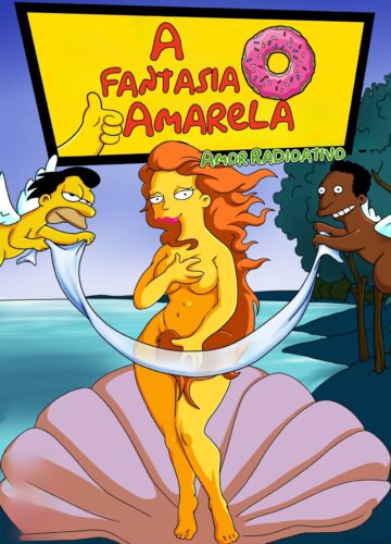 A Fantasia Amarela: Amor Radioativo