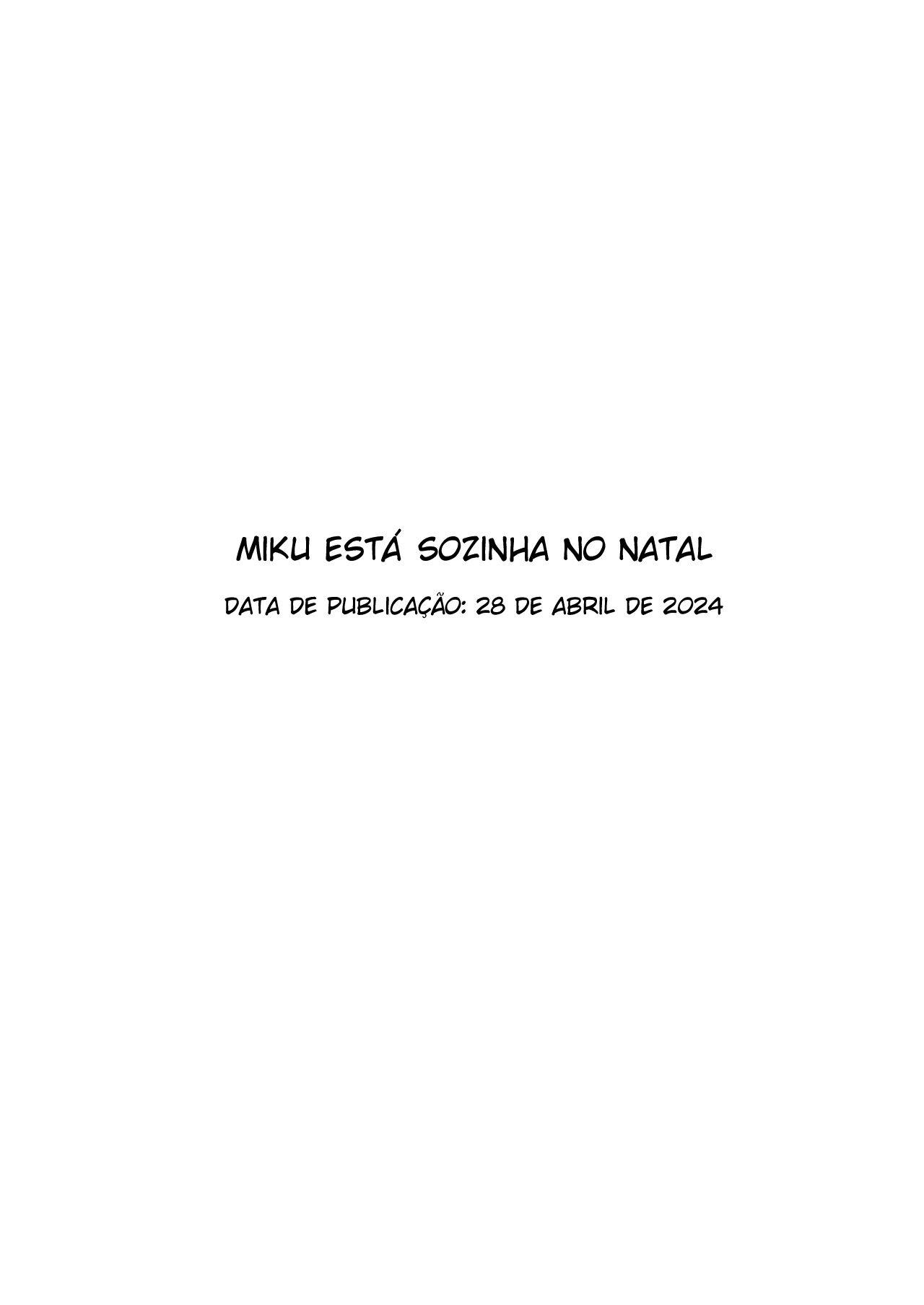 Miku Está Sozinha No Natal - Foto 29