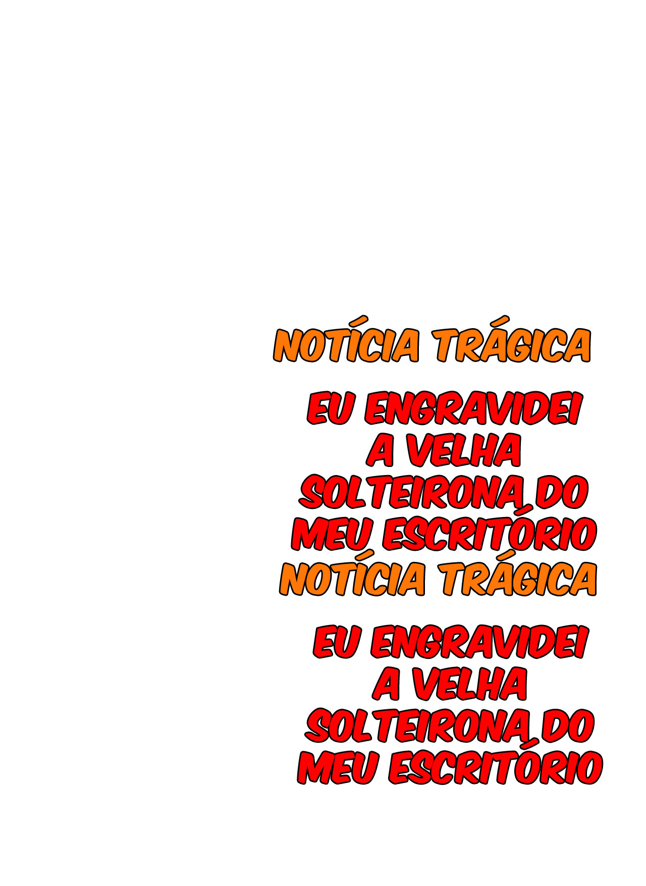 [Notícia Trágica] Engravidei a Velha Solteirona da Empresa - Foto 84