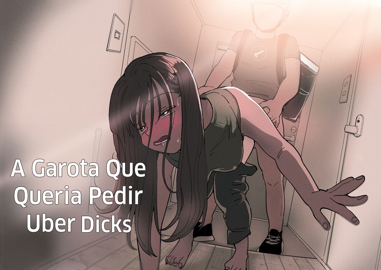 A Garota Que Queria Pedir Uber Dicks - Foto 2