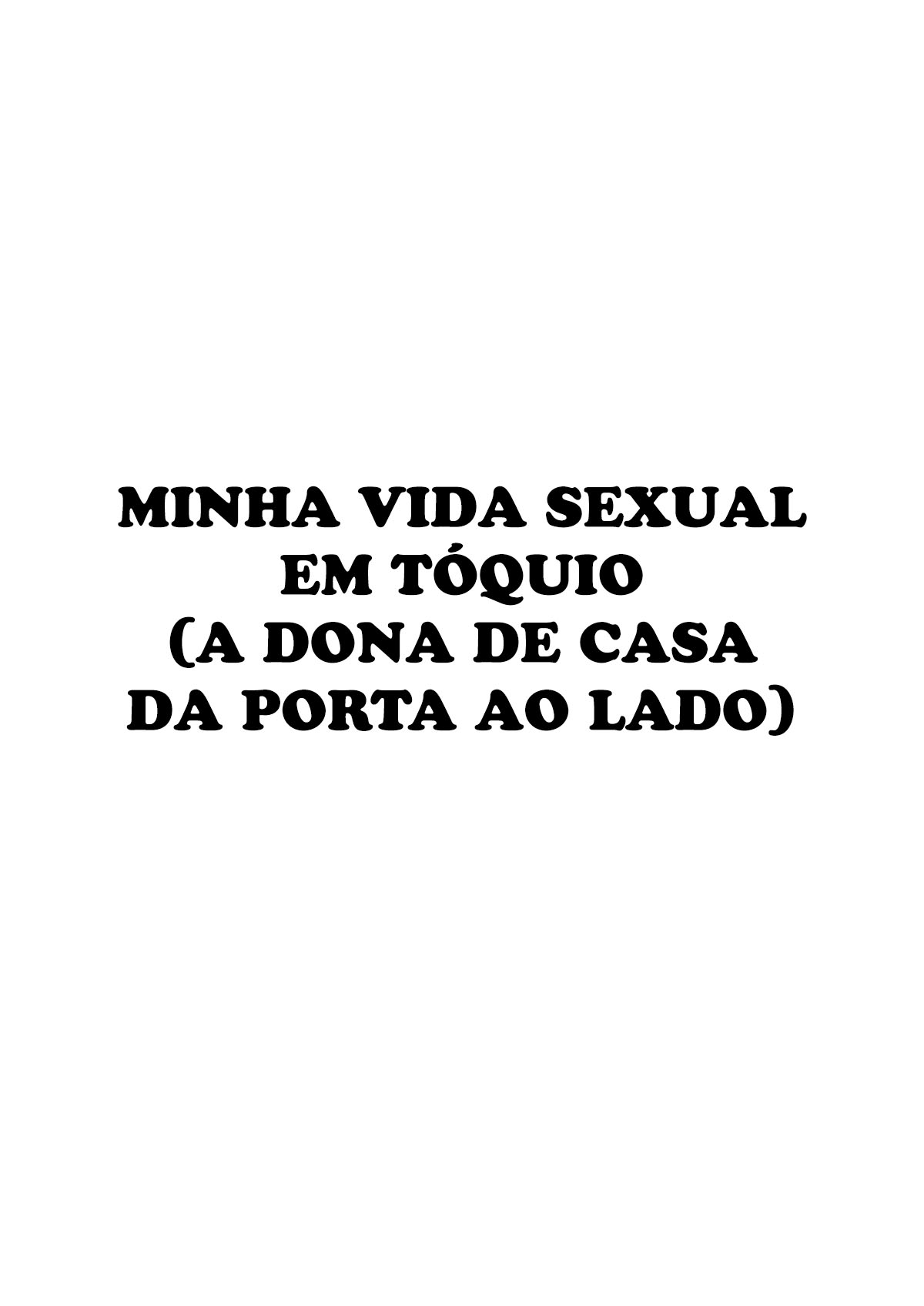 Minha Vida Sexual em Tóquio 1 ~A Dona de Casa da Porta ao Lado~ - Foto 2